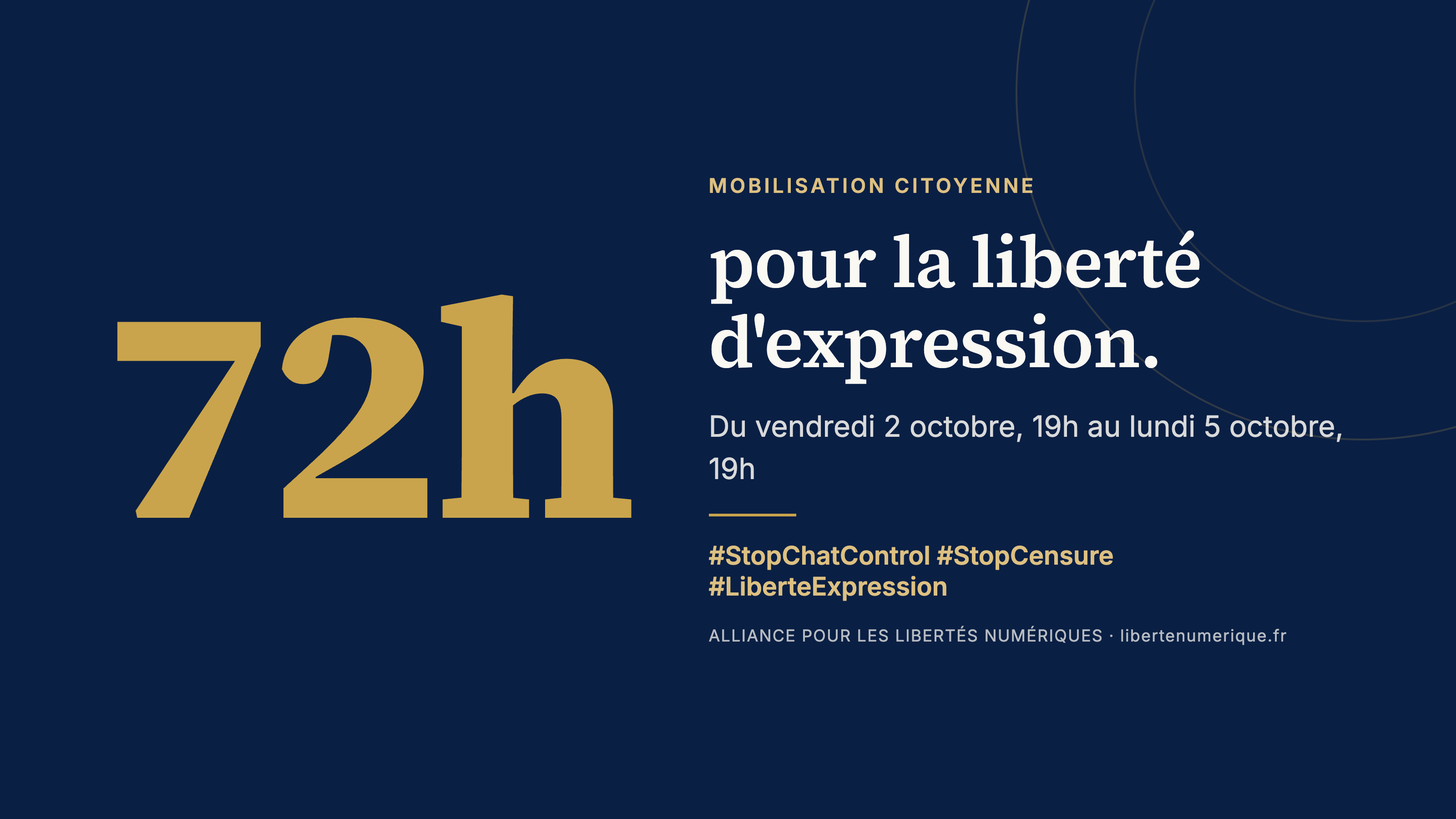 72h pour la liberté d'expression. Du vendredi 2 octobre 19h au lundi 5 octobre 19h. #StopChatControl #StopCensure #LiberteExpression